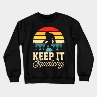 Bigfoot, Keep it squatchy Crewneck Sweatshirt